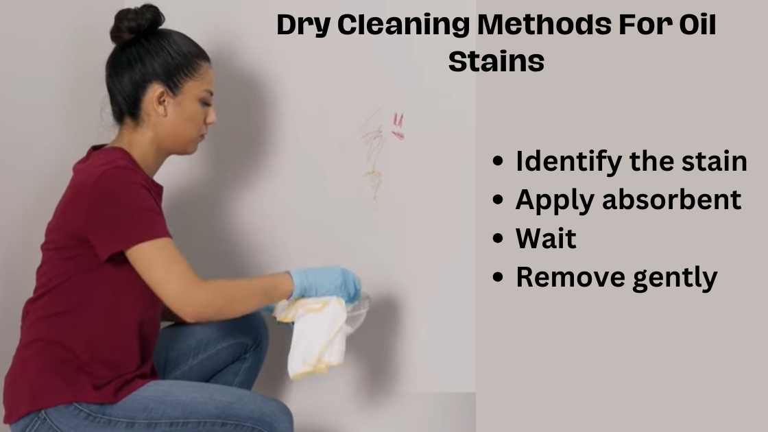 Dry Cleaning Methods For Oil Stains